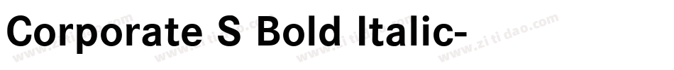 Corporate S Bold Italic字体转换